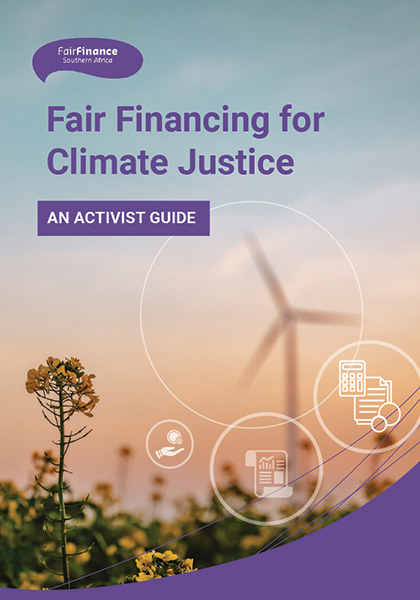 An Activist Guide - Fair Financing for Climate Justice