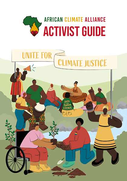 Climate Action Guide for Activists - African Climate Alliance - 2022